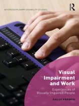 Interdisciplinary Disability Studies - Visual Impairment and Work
