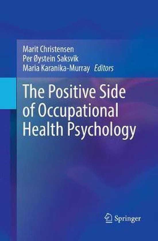 The Positive Side of Occupational Health Psychology - cover