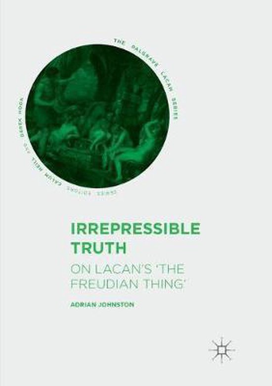 The Palgrave Lacan Series- Irrepressible Truth - cover