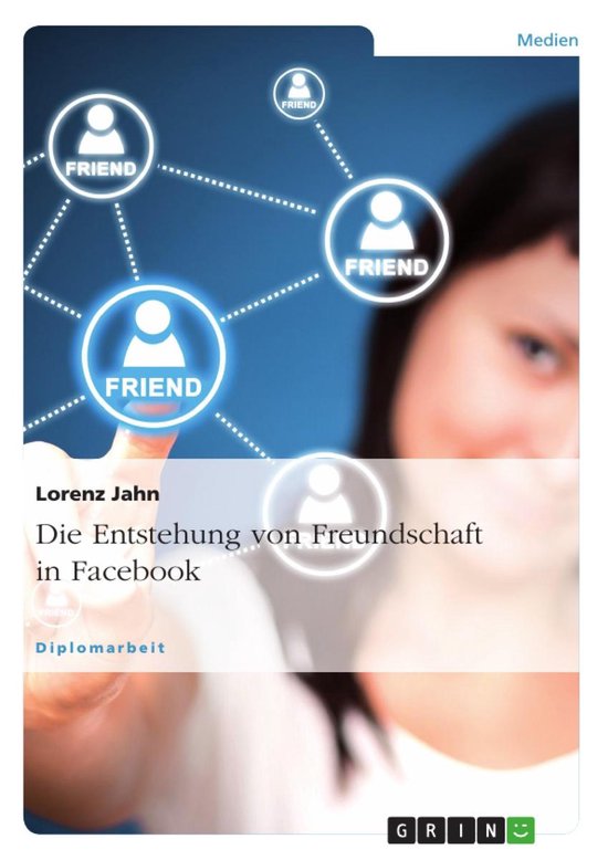 Die Entstehung von Freundschaft in Facebook - cover
