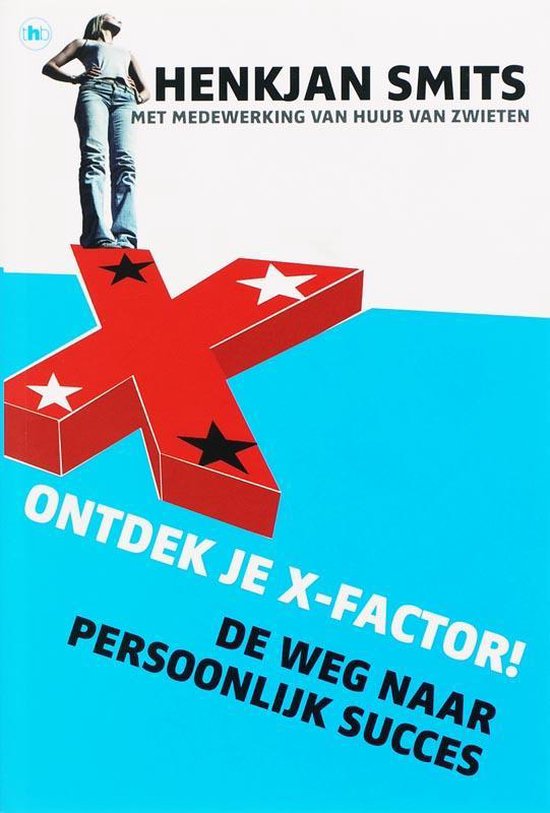 Cover van het boek 'Ontdek je X-factor' van Henkjan Smits