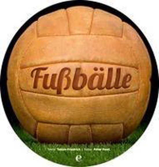 Die runden Bücher: Fußbälle - cover