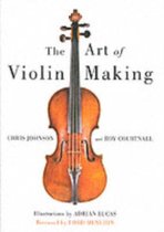 Art Of Violin Making