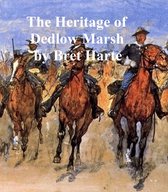 The Heritage of Dedlow Marsh and Other Tales, collection of stories