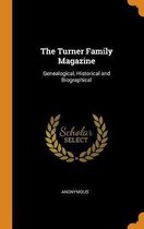 The Turner Family Magazine