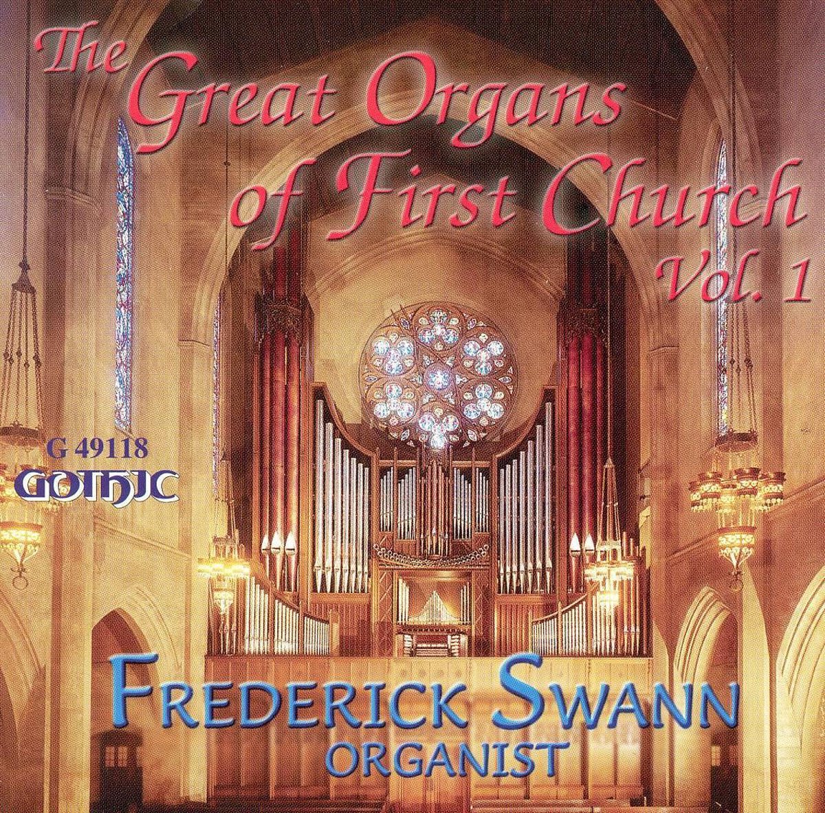 Great Organs of First Church, Vol. 1