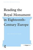 Reading the Royal Monument in Eighteenth-Century Europe