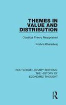 Routledge Library Editions: The History of Economic Thought - Themes in Value and Distribution