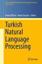 Theory and Applications of Natural Language Processing - Turkish Natural Language Processing