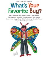 Eric Carle and Friends' What's Your Favorite 3 - What's Your Favorite Bug?