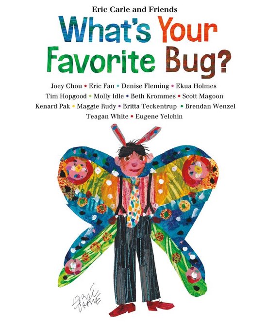 Eric Carle and Friends' What's Your Favorite 3 - What's Your Favorite Bug?