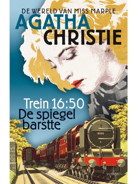 Cover van het boek 'Trein 16:50 en De spiegel barstte'