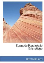 Essais de Psychologie Dramatique