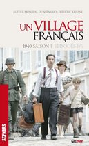 Scénars 1 - Un village français (scénario saison 1)
