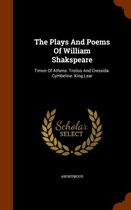 The Plays and Poems of William Shakspeare