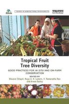 Issues in Agricultural Biodiversity- Tropical Fruit Tree Diversity