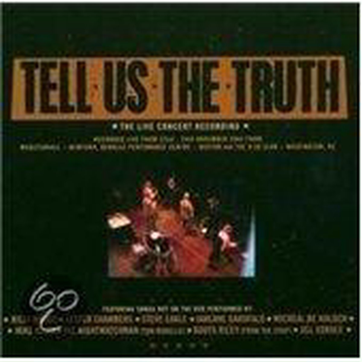 Tells Us Truth: Live Concert Recording