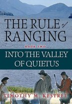 Rule of Ranging- Into the Valley of Quietus