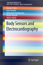 SpringerBriefs in Applied Sciences and Technology - Body Sensors and Electrocardiography