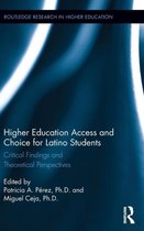 Higher Education Access and Choice for Latino Students