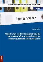 Abwicklungs- und Verteilungsprobleme bei massenhaft streitigen Insolvenzforderungen im Insolvenzverfahren