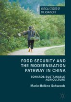 Critical Studies of the Asia-Pacific - Food Security and the Modernisation Pathway in China