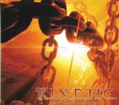 Kinetic - Chains That Bind Us
