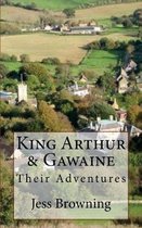 King Arthur & Gawaine
