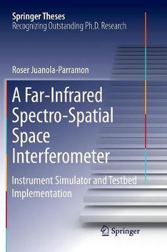 Springer Theses-A Far-Infrared Spectro-Spatial Space Interfe ... - cover