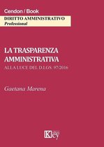 La trasparenza amministrativa alla luce del d.lgs. 97/2016