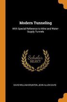 Modern Tunneling