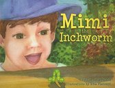 Mimi the Inchworm