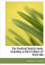 The Poetical Sketch-Book, Including a Third Edition of Australia