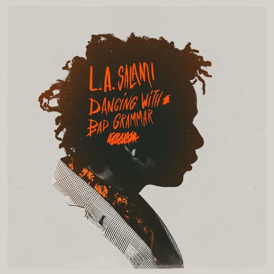 Dancing with Bad Grammar, L.A. Salami LP (album) Muziek