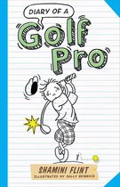 DIARY OF A... 7 - Diary of a Golf Pro