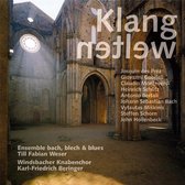 Klangwelten / BrÃŒcken zwischen alter und neuer Musik