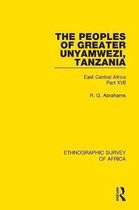 Ethnographic Survey of Africa-The Peoples of Greater Unyamwezi,Tanzania (Nyamwezi, Sukuma, Sumbwa, Kimbu, Konongo)