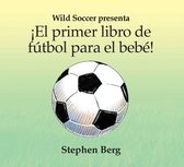¡El primer libro de fútbol para el bebé!