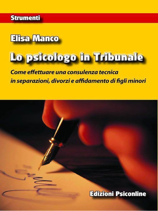 Foto: Lo psicologo in tribunale come effettuare una consulenza tecnica in separazioni divorzi e affidamento di figli minori