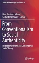 From Conventionalism to Social Authenticity