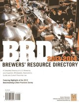 BRD Brewers' Resource Directory: A Complete Directory of U.S. Breweries, Plus Suppliers, Wholesalers, Association, Guilds & Current Franchise Law