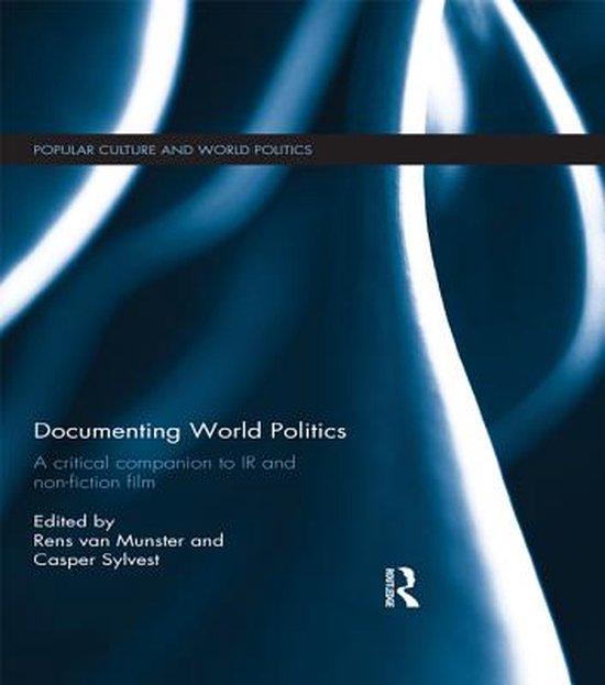 Popular Culture and World Politics - Documenting World Polit ... - cover