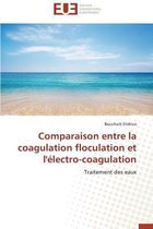 Omn.Univ.Europ.- Comparaison Entre La Coagulation Floculation Et l'Électro-Coagulation