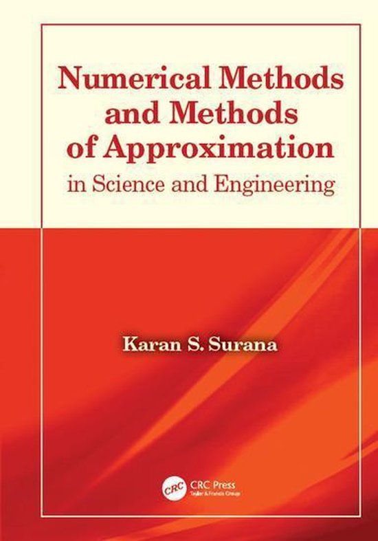 Numerical Methods and Methods of Approximation in Science an ... - cover
