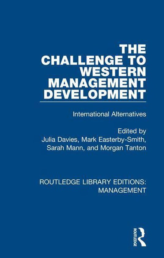Routledge Library Editions: Management - The Challenge to We ... - cover