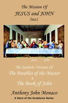 The Mission of Jesus & John Part I