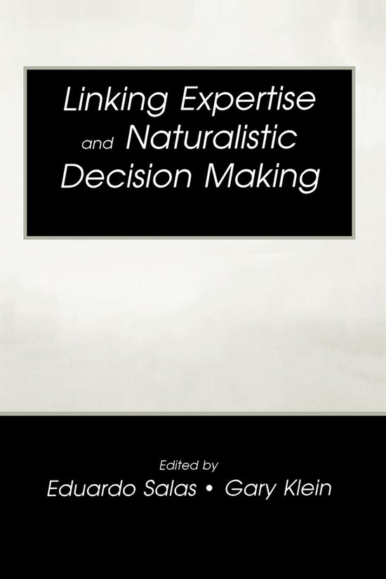 Linking Expertise and Naturalistic Decision Making - cover