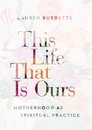 Omslag This Life That Is Ours