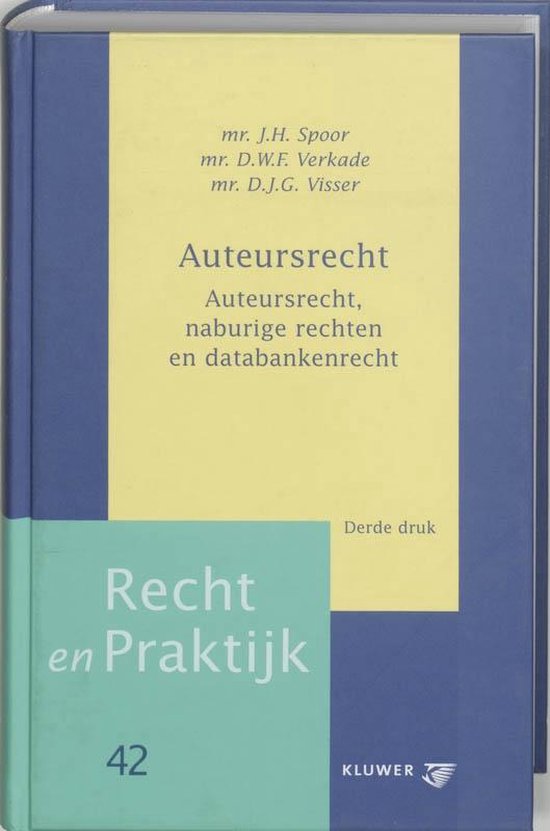 Boek cover Recht en praktijk 42 - Auteursrecht van J.H. Spoor