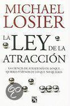 La ley de la atraccion/ The Law of Attraction